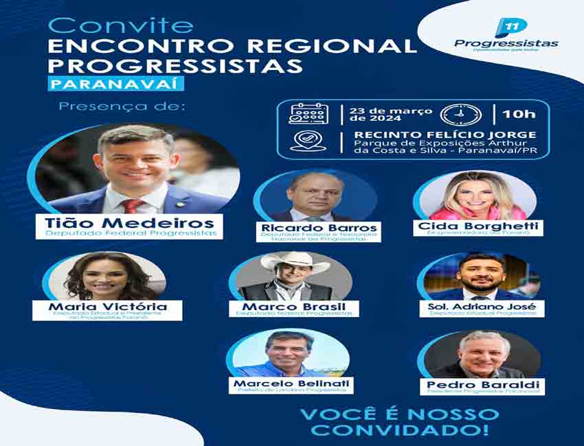 Partido P.P. Progressista realiza Encontro Regional em Paranavaí.